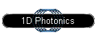 1D Photonics
